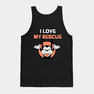 I Love My Rescue! Dog Lovers Funny Tank Top